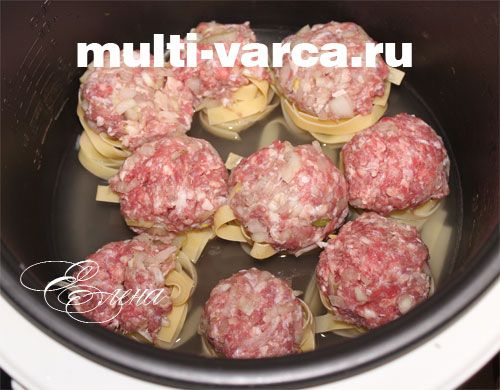 гнізда з фаршем у мультиварці, рецепт із фото